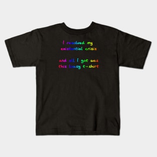 Existential Crisis Kids T-Shirt